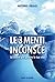 Le 3 Menti Inconsce (Italian Edition)