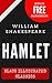 Hamlet by William Shakespeare Hamlet by William Shakespeare