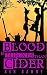 Blood is Thicker than Cider by Ben Dawny Blood is Thicker than Cider by Ben Dawny
