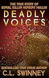 Deadly Voices: The True Story of Serial Killer Herbert Mullin