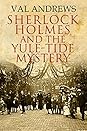 Sherlock Holmes and the Yule-Tide Mystery by Val Andrews