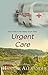 Urgent Care by Hannah     Alexander