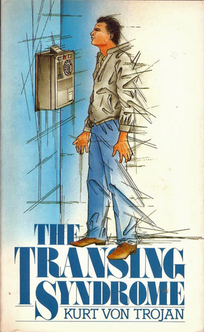 The Transing Syndrome