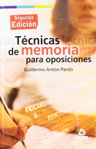 TÉCNICAS DE MEMORIA PARA OPOSICIONES (Paperback)
