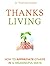 ThanksLiving: How to Apprec...