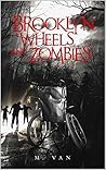 Brooklyn, Wheels ...