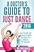 A Doctor's Guide to Just Dance 2016: All 56 songs ranked by physical intensity. Includes step counted by Fitbit Charge HR.