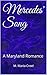 Mercedes' Song: A Maryland Romance