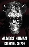 Almost Human: What happens when the line between ape and man is blurred?