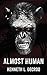 Almost Human: What happens when the line between ape and man is blurred?