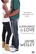 Slamdunked By Love