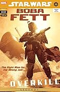 Star Wars: Boba Fett - Overkill