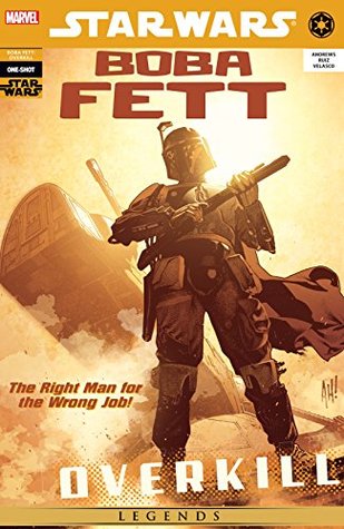 Star Wars: Boba Fett - Overkill (Kindle Edition)