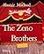 The Zeno Brothers