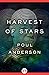 Harvest the Fire (Harvest of Stars Book 3)
