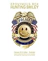 Hunting Smiley: February 2013 Premier Issue - Illustrated