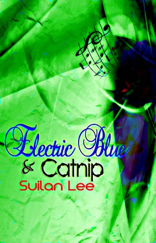 Electric Blue & Catnip (ebook)