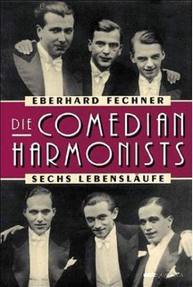 Die Comedian Harmonists. Sechs Lebensläufe (Paperback)
