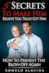 Relationship Advice for Women: Discover Why Men Lose Interest, How Attraction Works For Men, How To Make Him Respect You, How Commitment Works For Men and How To Get Him To Propose