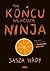 Na końcu wchodzą ninja by Sasza Hady