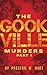 The Gookville Murders: Part I