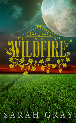 Wildfire (Arcadium, #3)
