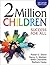 2 Million Children by Robert E. Slavin