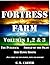 Fortress Farm Trilogy: Volumes 1, 2 & 3 (Killswitch Chronicles)