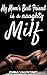 ROMANCE: MILF: My Mom’s Bes...