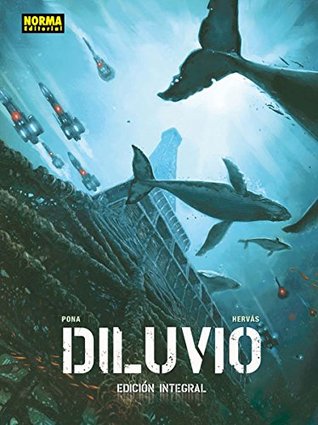 Diluvio. Edición Integral (Déluge, #1-2)