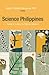 Science Philippines: Essays on Science by Filipinos, Volume 2