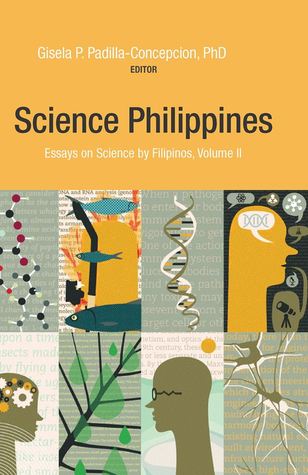 Science Philippines: Essays on Science by Filipinos, Volume 2
