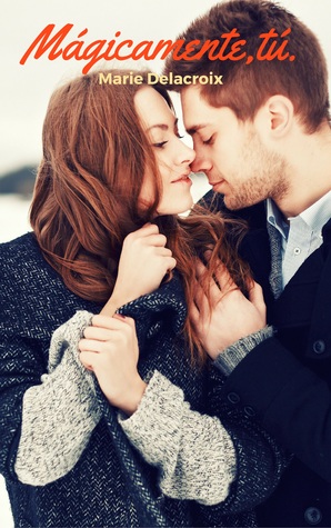 Mágicamente tú (Paperback)