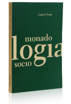 MONADOLOGIA E SOCIOLOGIA - E OUTROS ENSAIOS