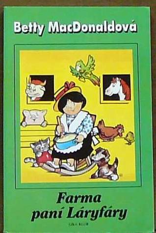Mrs Piggle Wiggle S Farm By Betty Macdonald