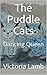 The Puddle Cats: Dancing Queen