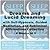 Dreams and Lucid Dreaming Self-Hypnosis, Guided Meditation, and Subliminal Affirmations Collection - Four Books in One (The Sleep Learning System)