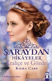 Saraydan Hikayeler: Kraliçe ve Gözde
