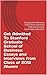 Get Admitted To Stanford Graduate School of Business: Essays and Interviews from Class of 2012 Alumni: Essays and interview notes from Stanford GSB alumni who have been admitted