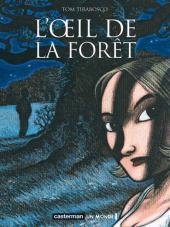 L'Œil de la forêt (Hardcover)