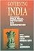 Governing India: Issues Concerning Public Policy, Institutions and Administration