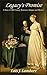 Legacy's Promise - A Story of 18th Century Romance, Intrigue and Mystery