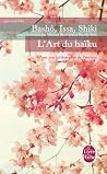 L'art du Haïku : ...