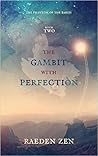 The Gambit With Perfection (The Phantom of the Earth, #2)