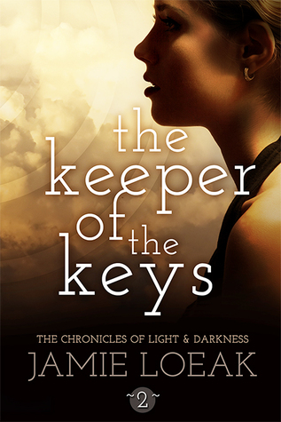 The Keeper of the Keys (The Chronicles of Light and Darkness, #2)