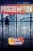 Progdemption (Book 3 of The Progtopia Trilogy)