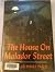 The House on Malador Street