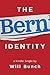 The Bern Identity by Will Bunch