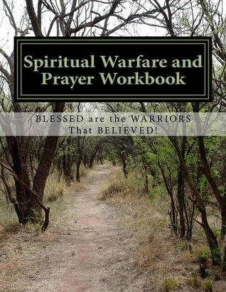 Spiritual Warfare and Prayer WORKBOOK