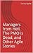 Managers from Hell, The PMO is Dead, and Other Agile Stories